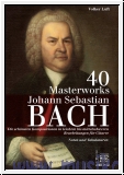 Bach, Johann Sebastian - 40 Masterworks. Die schönsten Kompositi