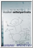 Musiker-Selbstportraits (geb)