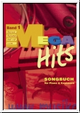 Mega Hits Band 1 : Songbuch für  Piano / Keyboard / Gitarre und
