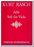 Kurt Rasch 8 Soli op.40 : für Viola