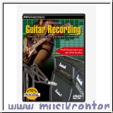 DVD Guitar Recording - Gitarren druckvoll und transparent aufneh
