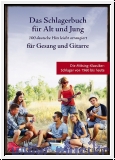 Das Schlagerbuch für Alt und Jung für Gesang und Gitarre (Melodi