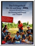 Das Schlagerbuch für Alt und Jung XXL für Gesang und Gitarre (Uk