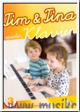 Tim und Tina spielen Klavier Band 3