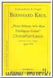 Krol, Bernhard Nun bitten wir den heiligen Geist op.154 für Klar