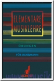 Schneider, Willy Elementare Musiklehre Uebungen f?r Jedermann  S