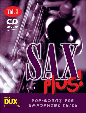 Sax Plus Band 3 (+CD) : Popsongs for Saxophone