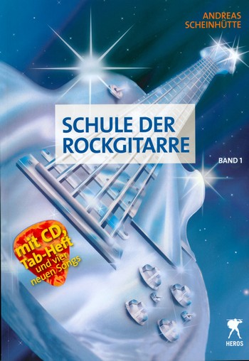 Scheinhütte  Schule der Rockgitarre Band 1 ( CD)