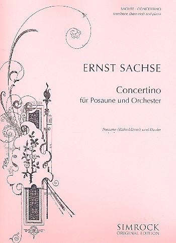 Sachse, Ernst Concertino für Posaune und Orchester : für Posaune
