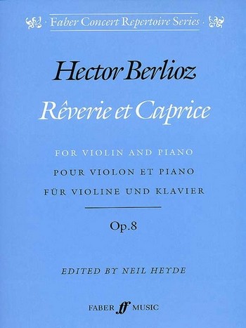 Berlioz, Hector Reverie et Caprice op.8 : für Violine und Klavie