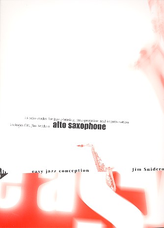 Easy Jazz Conception (+CD) : alto saxophone Snidero, Jim