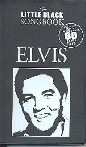 The little black Songbook :Elvis songbook lyrics/chords/g