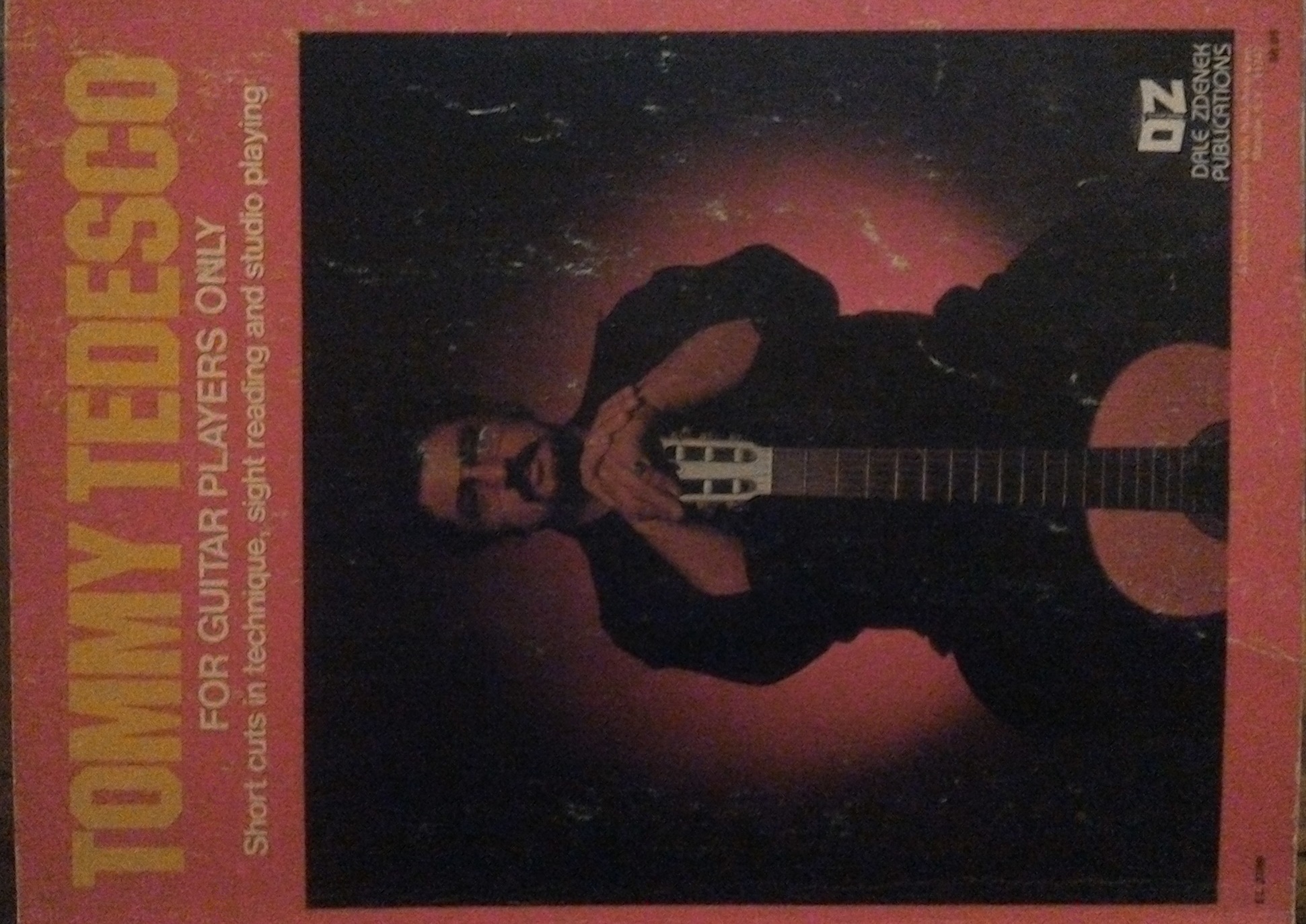 For Guitar Players Only, First Edition by Tommy Tedesco Ted Gree