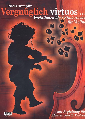 Templin, Niels Vergnüglich Virtuos : für 1-2 Violinen (Violine u