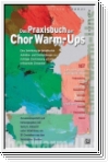 Das Praxisbuch der Chor Warm-Ups