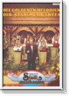 Die goldenen Melodien der Stadlmusikanten : Klavier, Akkordeon,