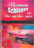 140 deutsche Schlager der 50er und 60er Jahre  Songbook