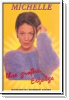 Michelle : Ihre großen Erfolge  für Klavier / Keyboard mit Text