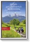 Das Folk- und Volksliederbuch für Alt und Jung für Gesang und Gi