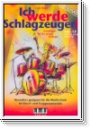 Nowak, Christian Ich werde Schlagzeuger (+CD-ROM) Grundlagen f?r