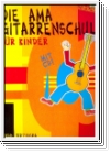 Die AMA Gitarrenschule für Kinder   CD