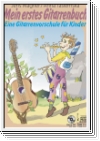 Wagner, Jens u. Tasiemska, Anna: Mein erstes Gitarrenbuch. Eine