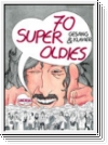70 SUPER OLDIES : FUER GESANG UND KLAVIER antiquarisch
