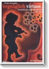 Templin, Niels Vergnüglich Virtuos : für 1-2 Violinen (Violine u