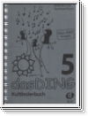 Das Ding Band 5 mit Noten - Kultliederbuch Melodie/Texte/Akkorde